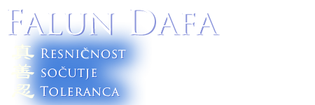 Falun Dafa - Resničnost, Sočutje, Toleranca